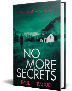 No More Secrets by Paul J. Teague